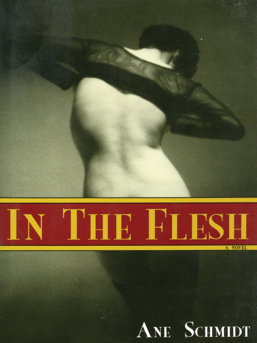 Title details for In the Flesh by Ane Schmidt - Wait list